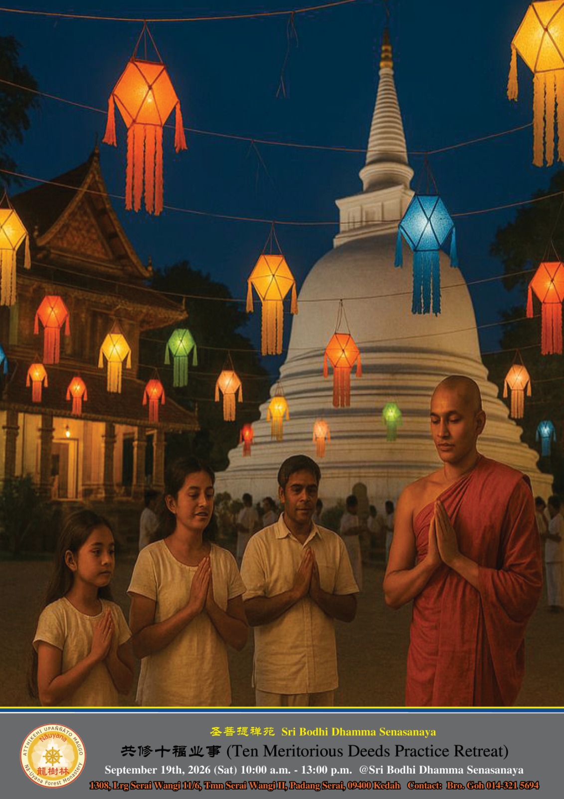 Sri Bodhi Dhamma Senasanaya Ten Meritorious Deeds Retreat